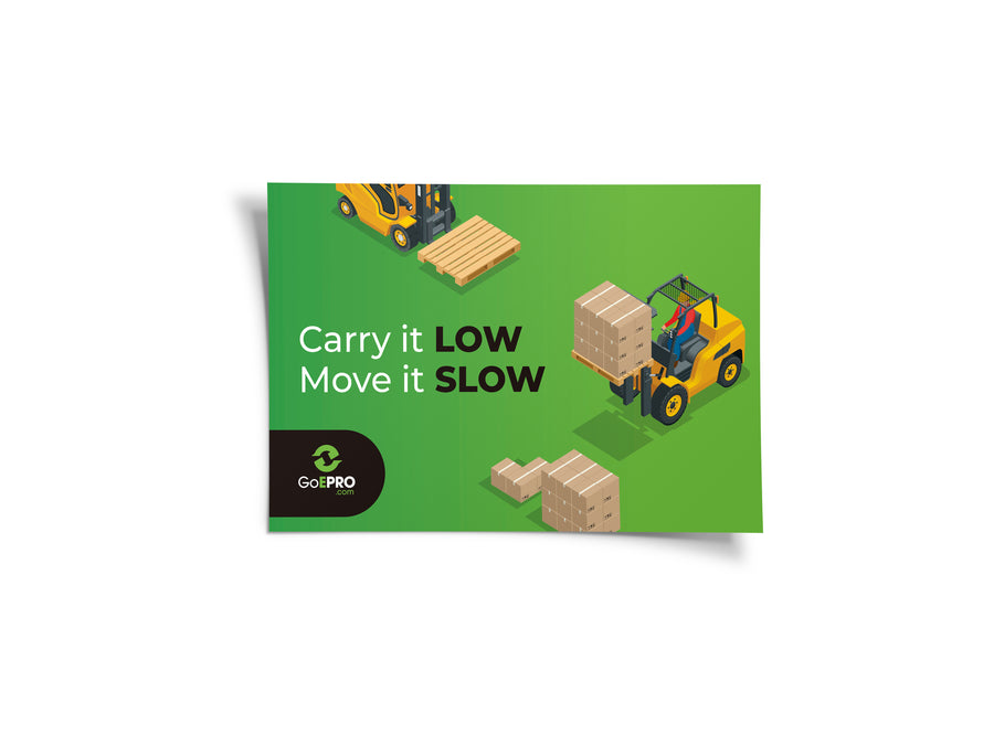 Carry It Low, Move It Slow Forklift Poster (1)